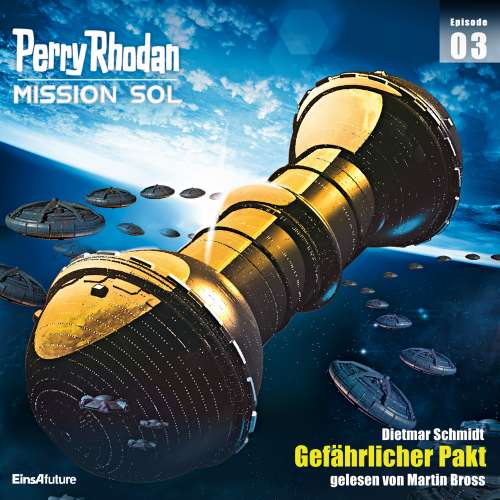 Cover von Dietmar Schmidt - Perry Rhodan - Mission SOL 3 - Gefährlicher Pakt