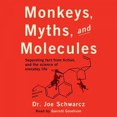 Cover von Dr. Joe Schwarcz - Monkeys, Myths, and Molecules - Separating Fact from Fiction, and the Science of Everyday Life