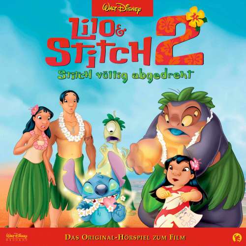 Cover von Lilo & Stitch Hörspiel -  Lilo & Stitch 2: Stitch völlig abgedreht