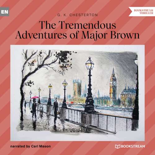 Cover von G. K. Chesterton - The Tremendous Adventures of Major Brown
