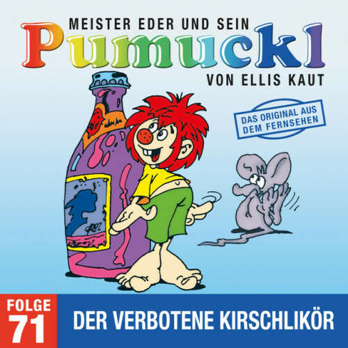 Cover von Pumuckl - 71: Der verbotene Kirschlikör (Das Original aus dem Fernsehen)