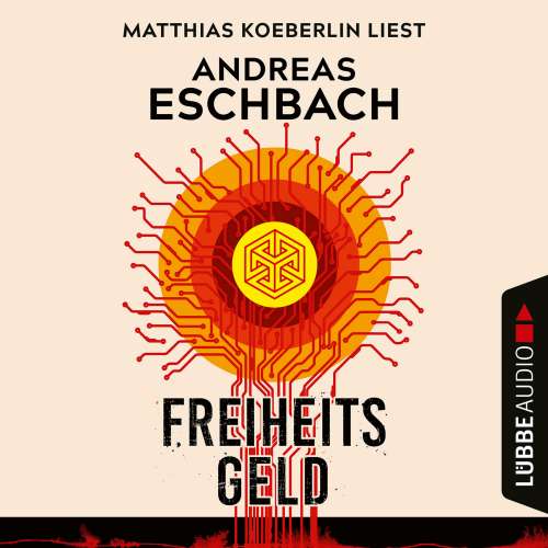 Cover von Andreas Eschbach - Freiheitsgeld