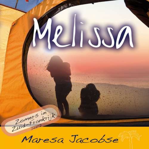 Cover von Maresa Jacobse - Frankrijk - Deel 2 - Melissa - Zomers in Zuid