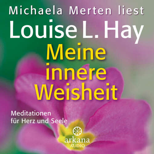 Cover von Louise Hay - Meine innere Weisheit - Meditationen für Herz und Seele