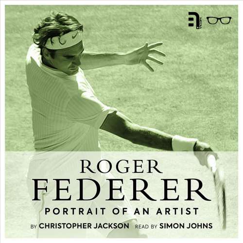 Cover von Christopher Jackson - Roger Federer: Portrait of an Artist - A study and biography of one of tennis' greatest players