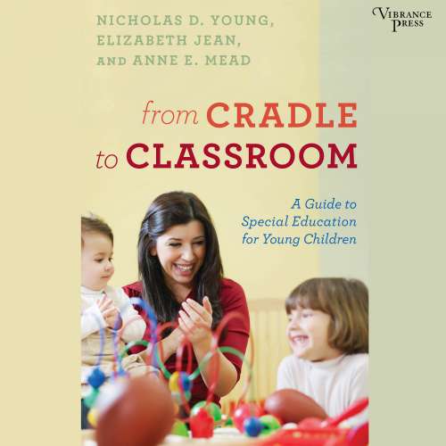 Cover von Nicholas D. Young - From Cradle to Classroom - A Guide to Special Education for Young Children