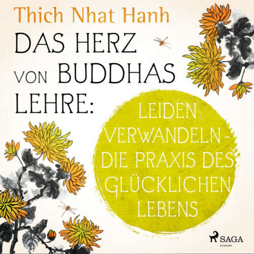 Cover von Thich Nhat Hanh - Das Herz von Buddhas Lehre: Leiden verwandeln - die Praxis des glücklichen Lebens