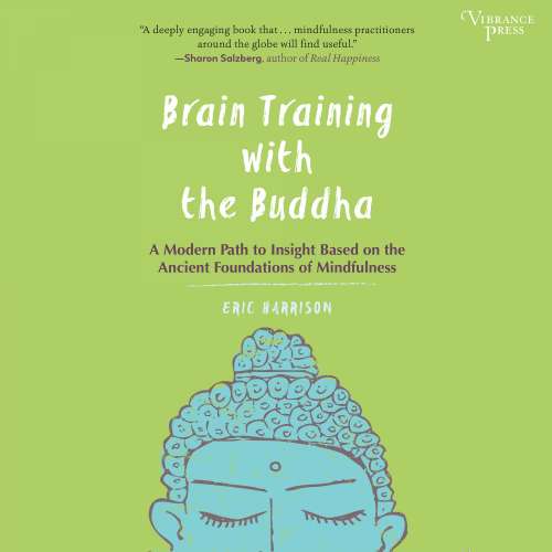 Cover von Eric Harrison - Brain Training with the Buddha - A Modern Path to Insight Based on the Ancient Foundations of Mindfulness