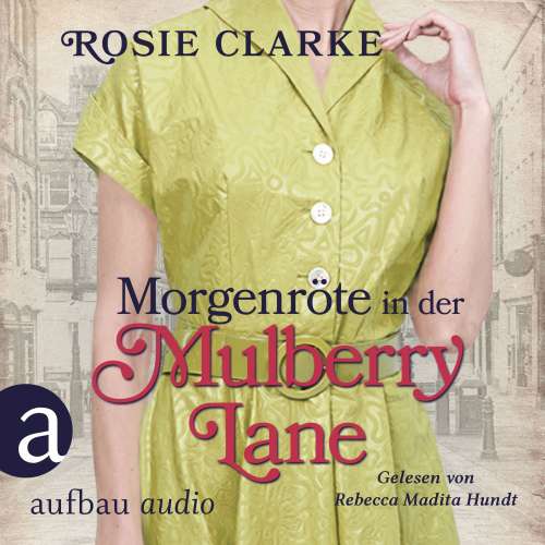 Cover von Rosie Clarke - Die große Mulberry Lane Saga - Band 8 - Morgenröte in der Mulberry Lane