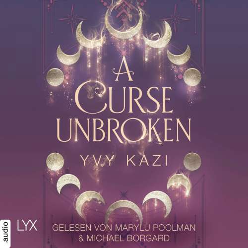 Cover von Yvy Kazi - Magic and Moonlight - Teil 1 - A Curse Unbroken