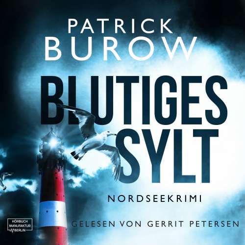 Cover von Patrick Burow - Nordseekrimi - Band 1 - Blutiges Sylt