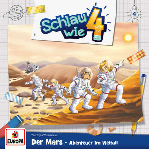 Cover von Schlau wie Vier - 004/Der Mars: Abenteuer im Weltall