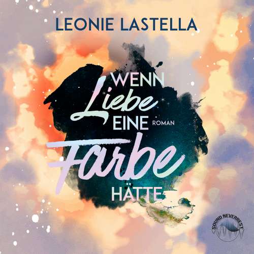 Cover von Leonie Lastella - Wenn Liebe eine Farbe hätte