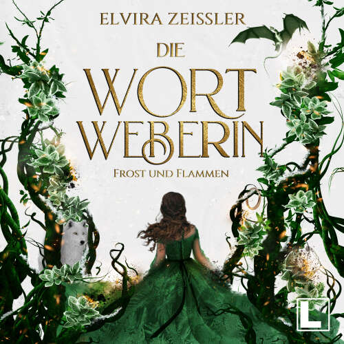 Cover von Elvira Zeißler - Die Wortweberin - Band 3 - Frost und Flammen