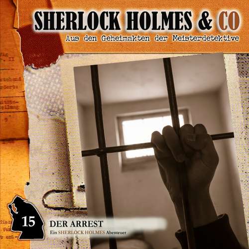 Cover von Thomas Tippner - Sherlock Holmes & Co - Folge 15 - Der Arrest