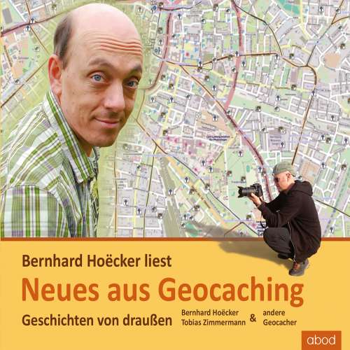 Cover von Bernhard Hoecker - Neues aus Geocaching - Geschichten von draußen