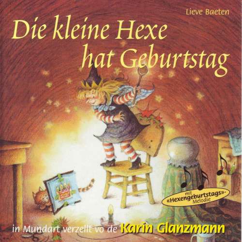 Cover von Karin Glanzmann - Die kleine Hexe hat Geburtstag (Schweizer Mundart)