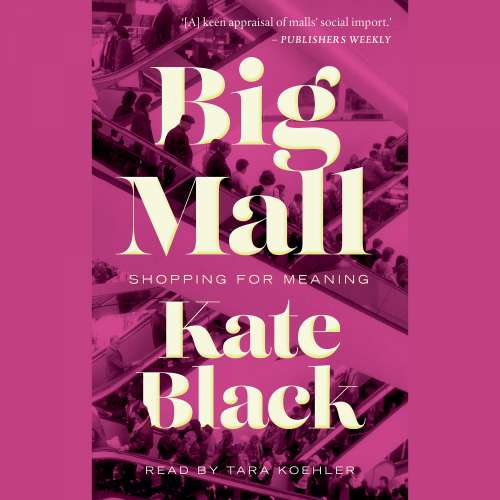 Cover von Kate Black - Big Mall - Shopping for Meaning