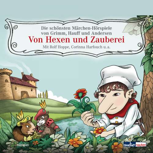 Cover von Hans Christian Andersen - Von Hexen und Zauberei - Die schönsten Märchen-Hörspiele von Grimm, Hauff und Andersen