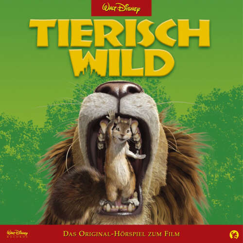 Cover von Disney - Tierisch Wild - Tierisch Wild (Das Original-Hörspiel zum Film)