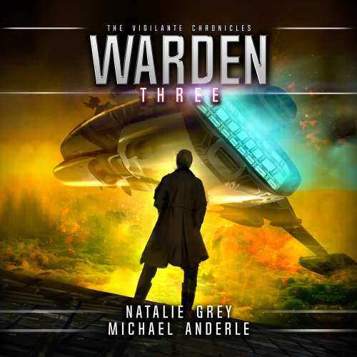 Cover von Natalie Grey - The Vigilante Chronicles - Book 3 - Warden