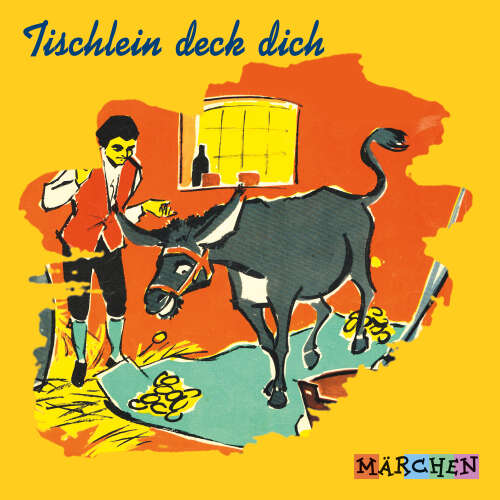 Cover von Jacob und Wilhelm Grimm - Tischlein deck dich