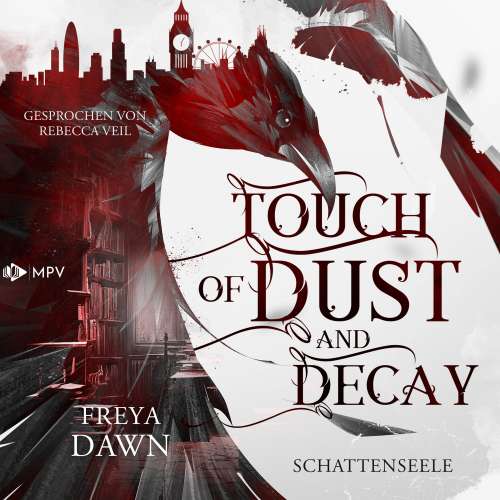 Cover von Freya Dawn - Touch of Dust and Decay - Schattenseele
