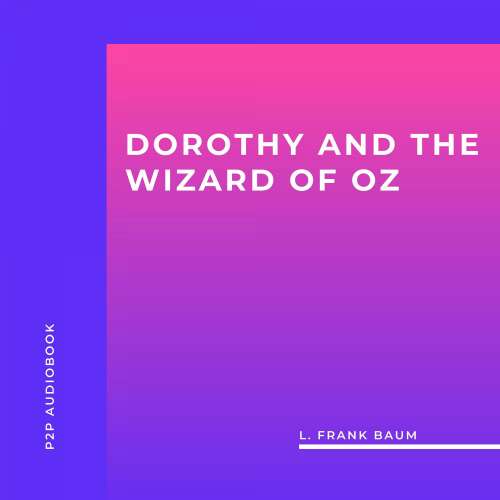 Cover von L. Frank Baum - Dorothy and the Wizard of Oz