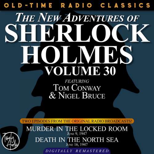 Cover von Dennis Green - The New Adventures of Sherlock Holmes, Volume 30 - Episode 1 - In the Locked Room, Episode 2 - Death In the North Sea