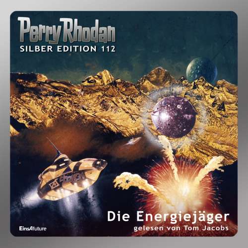 Cover von Hans Kneifel - Perry Rhodan - Silber Edition 112 - Die Energiejäger