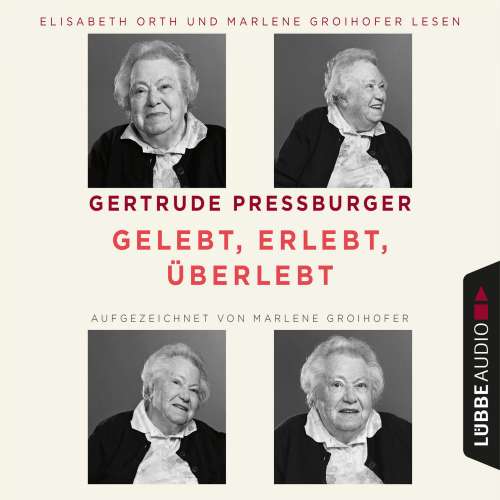 Cover von Gertrude Pressburger - Gelebt, erlebt, überlebt