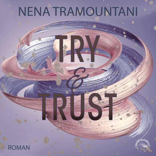 Cover von Nena Tramountani - SoHo-Love Reihe - Band 2 - Try & Trust