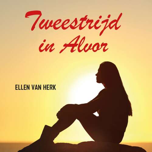 Cover von Ellen van Herk - Tweestrijd in Alvor