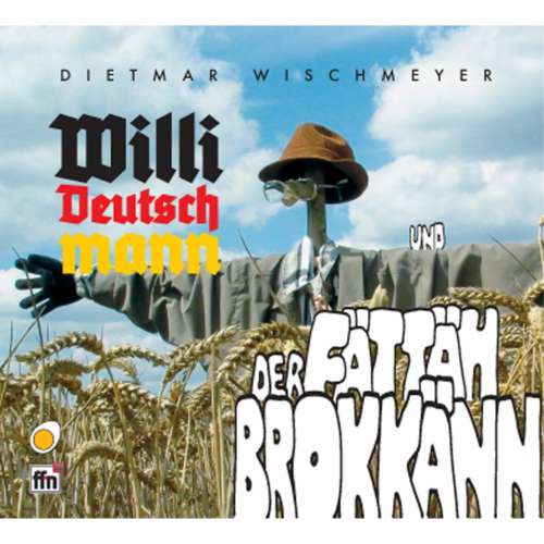 Cover von Willi Deutschmann - Der Fättäh Brokkänn