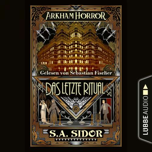 Cover von S.A. Sidor - Arkham Horror - Das letzte Ritual
