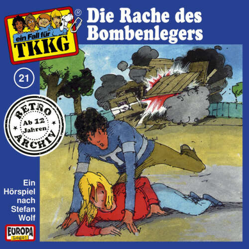 Cover von TKKG Retro-Archiv - 021/Die Rache des Bombenlegers