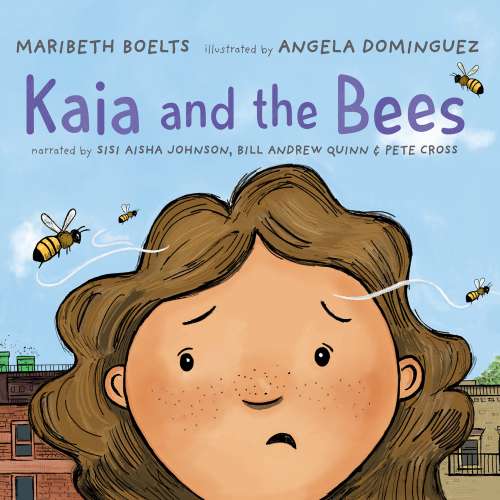 Cover von Maribeth Boelts - Kaia and the Bees
