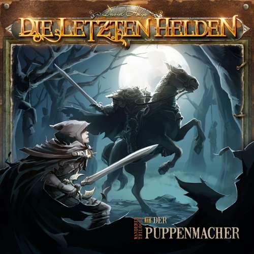 Cover von Die Letzten Helden - Episode 2 - Der Puppenmacher