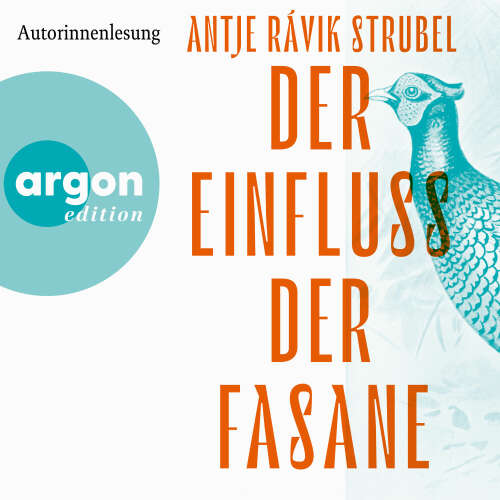 Cover - Antje Rávik Strubel - Der Einfluss der Fasane