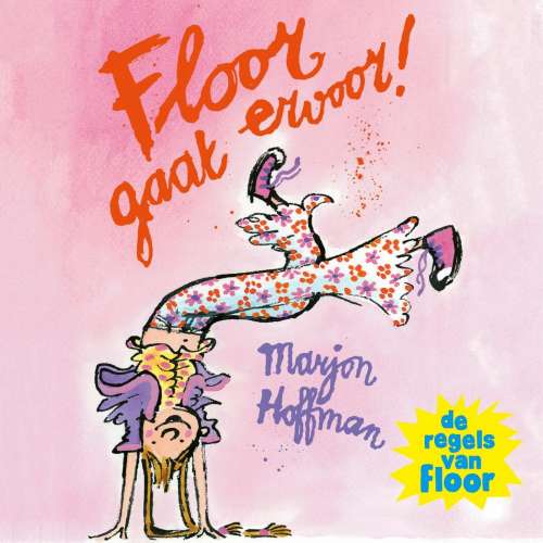 Cover von Marjon Hoffman - De regels van Floor - Floor gaat ervoor!