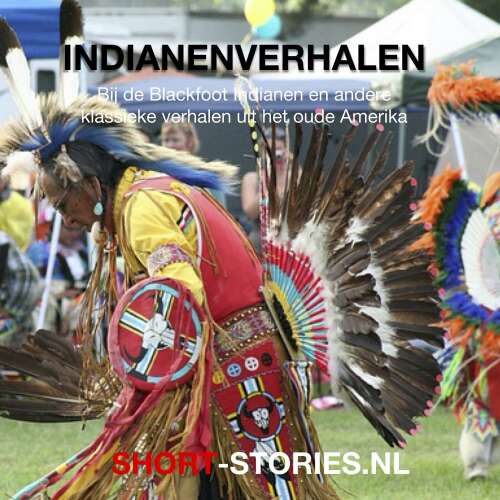 Cover von J.W. Schultz - Indianenverhalen - Bij de Blackfoot Indianen en andere klassieke verhalen uit het oude Amerika