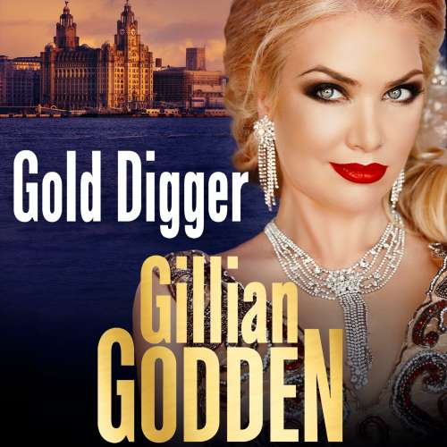 Cover von Gillian Godden - Gold Digger - A gritty gangland thriller that will have you hooked in 2021