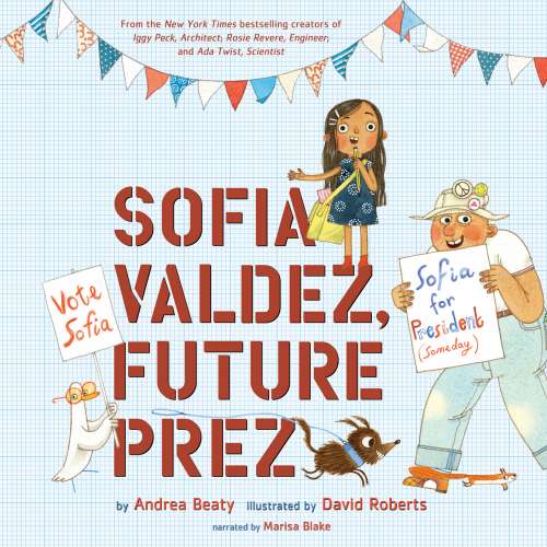 Cover von Andrea Beaty - Sofia Valdez, Future Prez