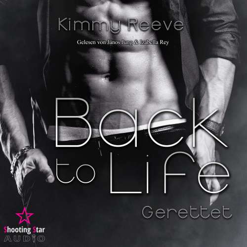 Cover von Kimmy Reeve - Back to Life - Band 3 - Back to Life: Gerettet