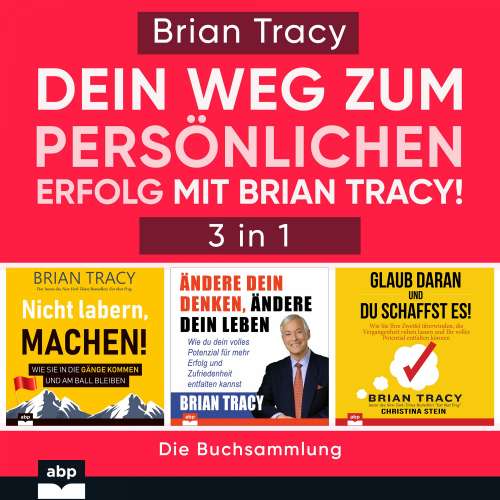 Cover von Brian Tracy - Dein Weg zum persönlichen Erfolg mit Brian Tracy!
