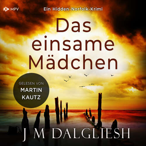 Cover von J M Dalgliesh - Hidden-Norfolk-Krimi - Band 1 - Das einsame Mädchen