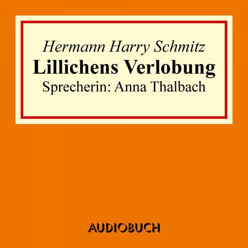 Cover von Hermann Harry Schmitz - Lillichens Verlobung