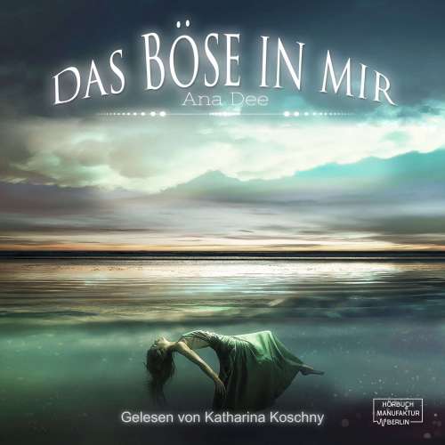 Cover von Ana Dee - Das Böse in mir