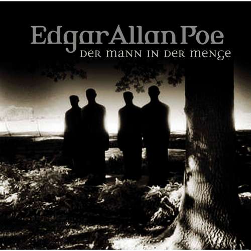 Cover von Edgar Allan Poe - Edgar Allan Poe - Folge 28 - Der Mann in der Menge
