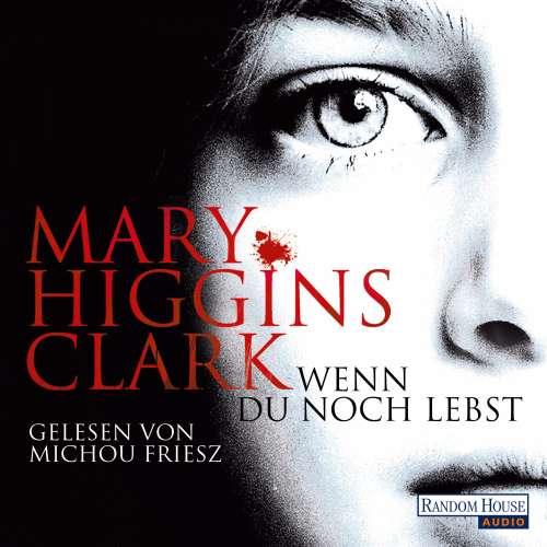 Cover von Mary Higgins Clark - Wenn du noch lebst